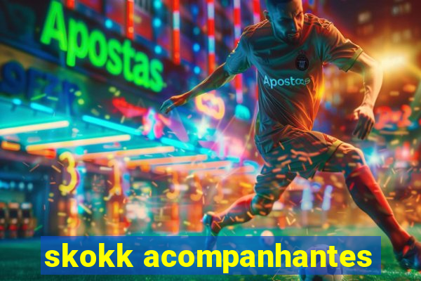 skokk acompanhantes